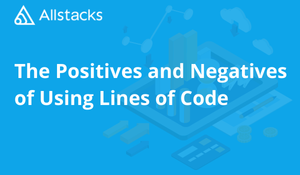 Metrics Viewpoint: The Positives and Negatives of Using Lines of Code